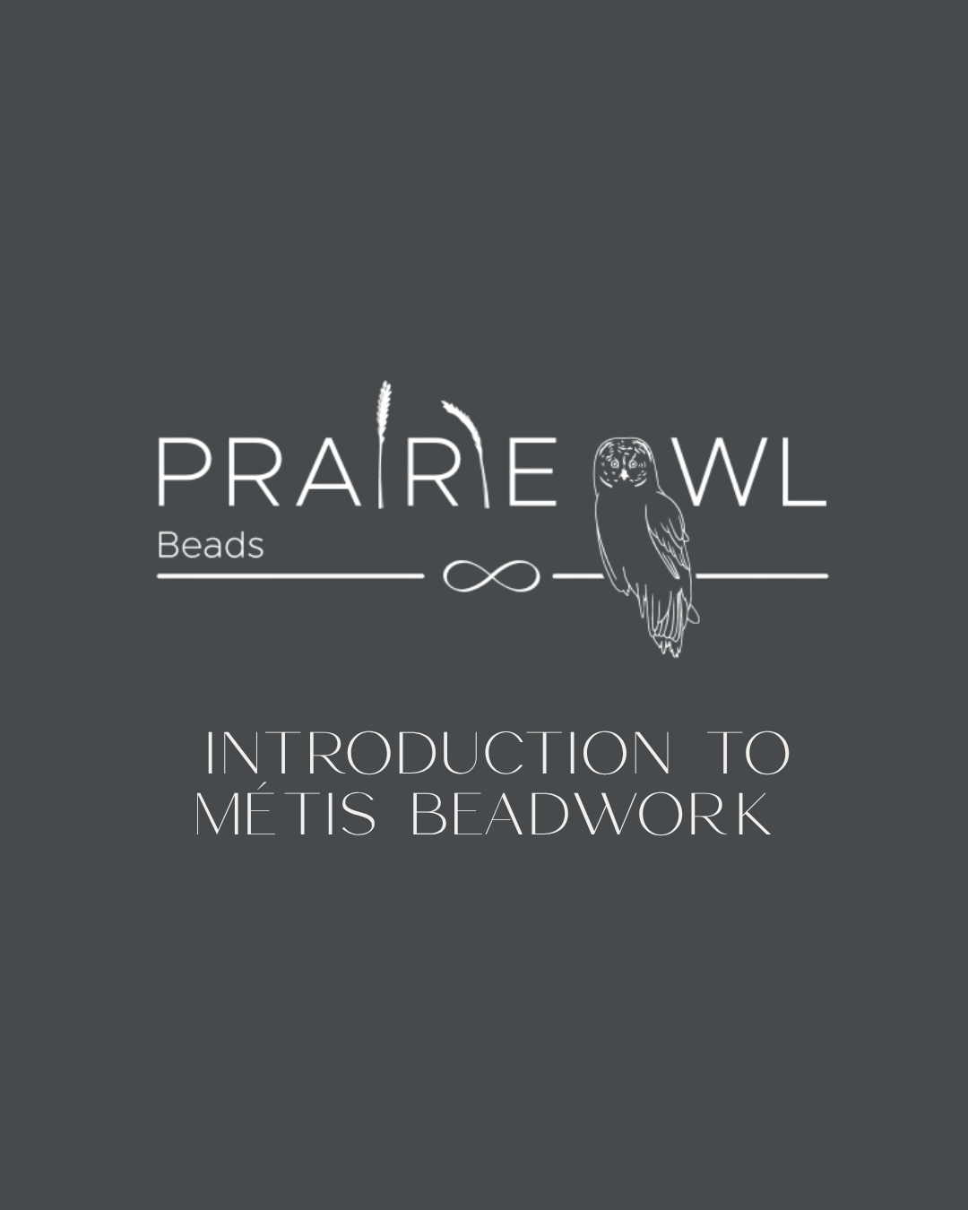 Prairie Owl Beads x Mad | Bead Work Night